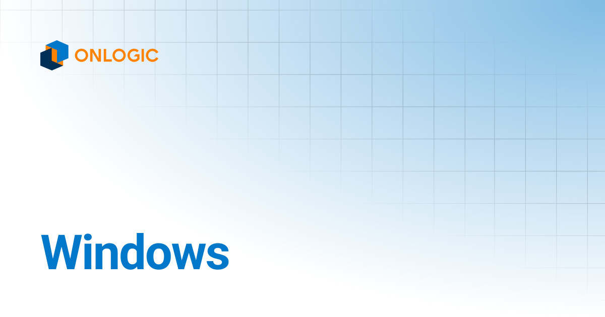 Windows | OnLogic Support Documentation